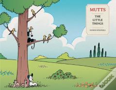 Mutts: The Little Things