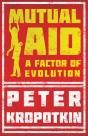 Mutual Aid - A Factor Of Evolution - Preview