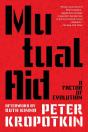 Mutual Aid (Warbler Classics Annotated Edition) - Preview