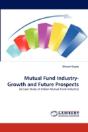Mutual Fund Industry- Growth And Future Prospects - Preview