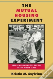 Mutual Housing Experiment