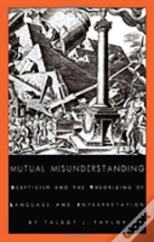 Mutual Misunderstanding