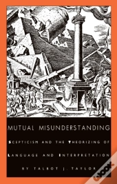 Mutual Misunderstanding