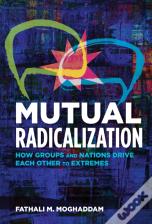 Mutual Radicalization