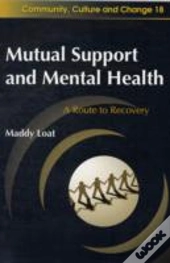 Mutual Support And Mental Health