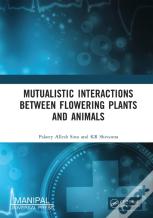 Mutualistic Interactions Between Flowering Plants And Animals