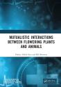 Mutualistic Interactions Between Flowering Plants And Animals - Preview