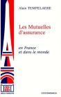 Mutuelles D'Assurance En France Et Dans Le Monde (Les) - Preview