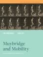 Muybridge And Mobility - Preview