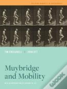 Muybridge And Mobility
