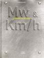 Mw & Km/H ; A History Of Alstom - Preview