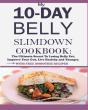 My 10-Day Belly Slim Down Cookbook - Preview
