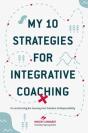 My 10 Strategies For Integrative Coaching - Preview