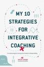 My 10 Strategies For Integrative Coaching - Preview