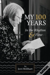 My 100 Years In The Rhythm & Flow