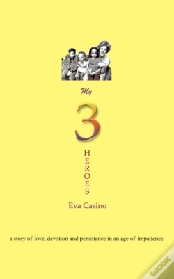 Capa do artigo My 3 Heroes: A Story Of Love, Devotion,
