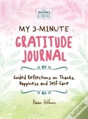 Capa do artigo My 3-Minute Gratitude Journal (Sweatpants & Coffee)