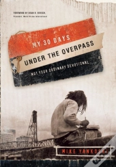 My 30 Days Under The Overpass