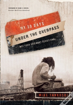Capa do artigo My 30 Days Under The Overpass