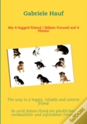 My 4-Legged Friend / (M)Ein Freund Auf 4