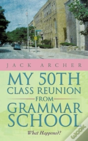 Capa do artigo My 50th Class Reunion From Grammar Schoo