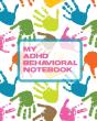 My Adhd Behavioral Notebook: Attention D - Preview