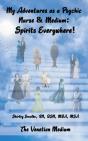 My Adventures As A Psychic Nurse & Medium - Preview