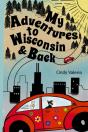 My Adventures To Wisconsin & Back - Preview