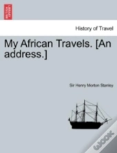 My African Travels. (An Address.)