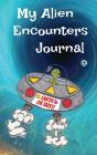 My Alien Encounters Journal - Preview