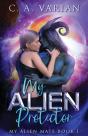 My Alien Protector - Preview