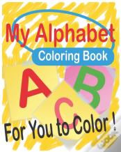 My Alphabet Coloring Book