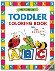 My Alphabet Toddler Coloring Book With The Learning Bugs