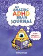 My Amazing Adhd Brain Journal - Preview