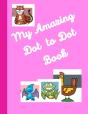 My Amazing Dot To Dot Book - Preview