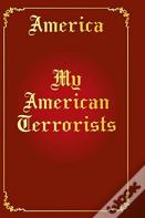 My American Terrorists