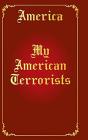 My American Terrorists - Preview