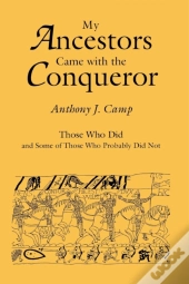 My Ancestors Came With The Conqueror