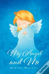 My Angel And Me