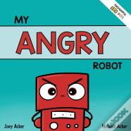 My Angry Robot