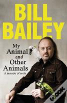 My Animals, And Other Animals