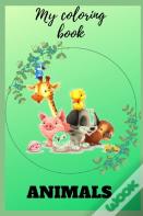 My Animals Coloring Book