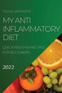 My Anti-Inflammatory Diet 2022 - Preview