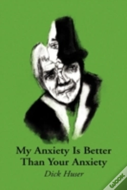 Capa do artigo My Anxiety Is Better Than Your Anxiety