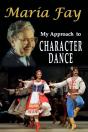 My Approach To Character Dance - Preview