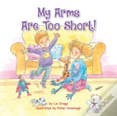 My Arms Are Too Short!