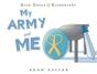 My Army And Me - Preview