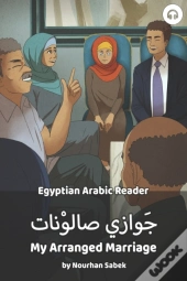 My Arranged Marriage: Egyptian Arabic Re