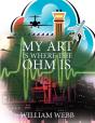 My Art Is Where The Ohm Is - Preview