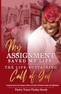 My Assignment Saved My Life
